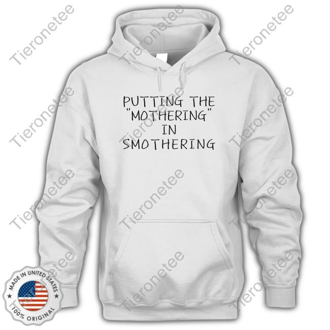 Tofu Comms Open Putting The Mothering In Smothering Shirts