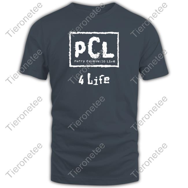 Perrycaravellolive Merch Pcl 4 Life Tee Perry Caravello Live