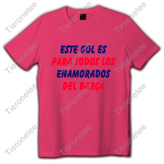 Rivaldo Vítor Este Gol Es Para Todos Los Enamorados Del Barca Shirts