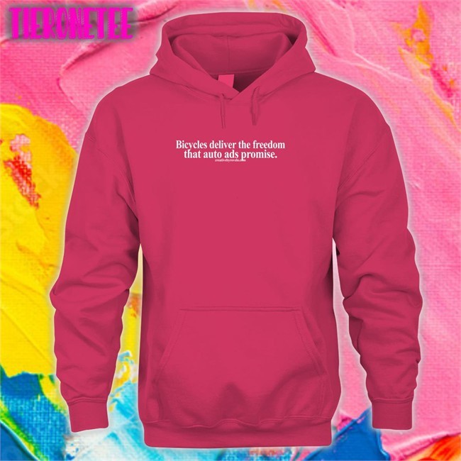 Creativebyrovelo Merch Bicycles Deliver The Freedom That Auto Ads Promise Tees Joe Cutrufo