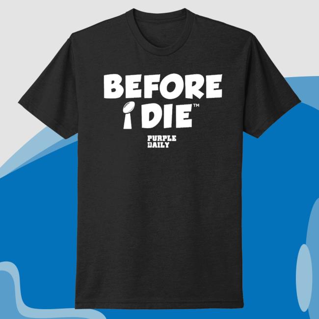 Official Skor North Merch Before I Die Trophy Shirt 2024