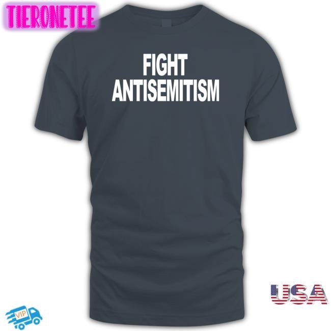 Fight Antisemitism T Shirt Fan Brooklyn Nets Kyrie Irving