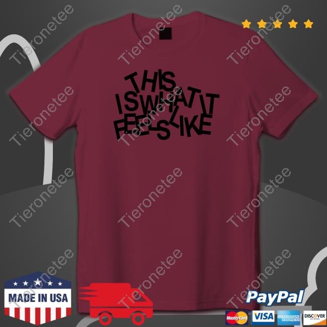 Gracie Abrams Shop This Is What It Feels Like Shirt Sweatshirt
