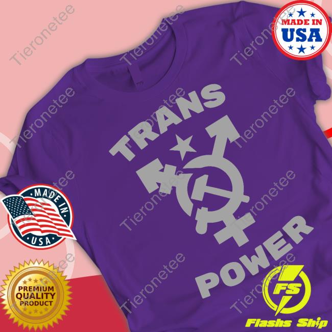 Trans Power T Shirts Lunaoi_Vn