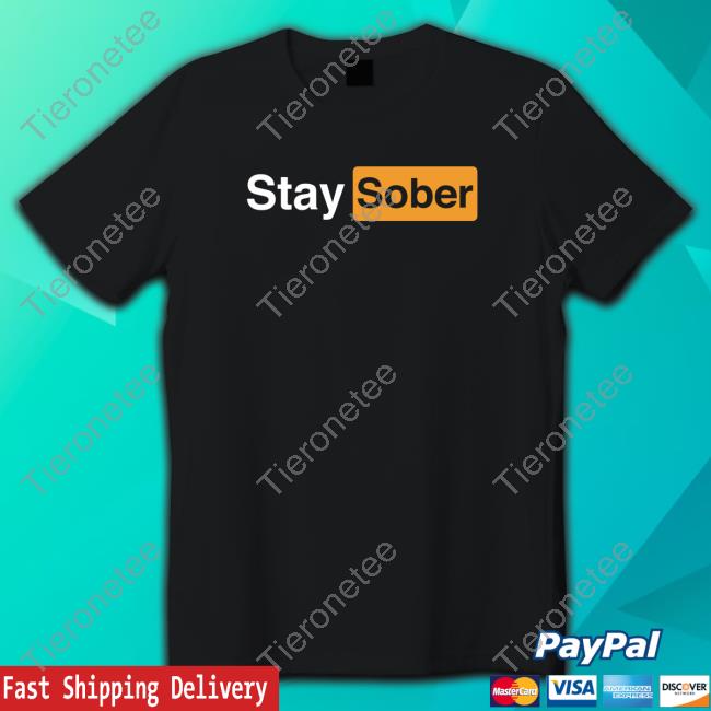 Daydrianharding Merch Stay Sober Black Shirts