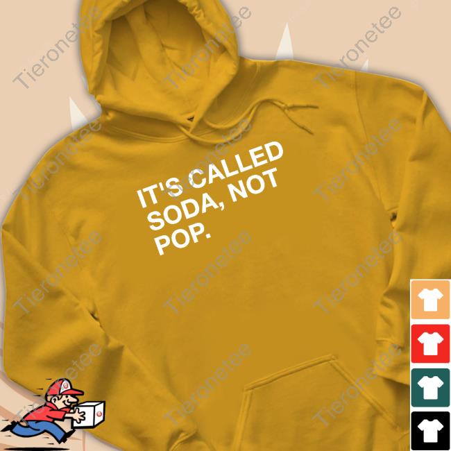 Obvious Shirts Shop It's Called Soda Not Pop Tee