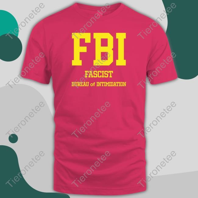 FBI Fascist Intimidation Of Intimidation Hoodie