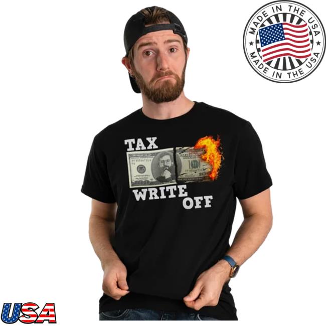 Tax Write Off Tee