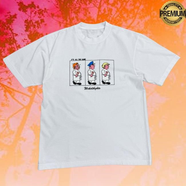 It's All The Same Wckdthghts Tee Shirt