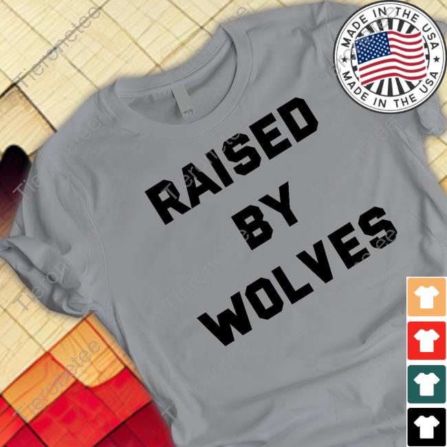 Raised By Wolves Limited Edition Shirts