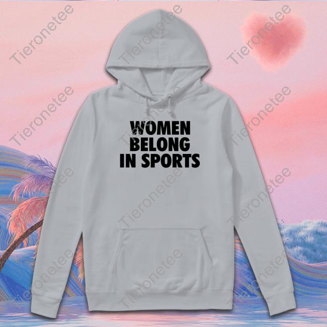 Official Women Belong In Sports T-Shirt