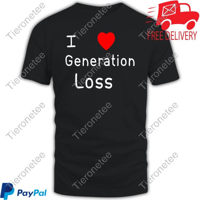 Official I Love Generation Loss Tee
