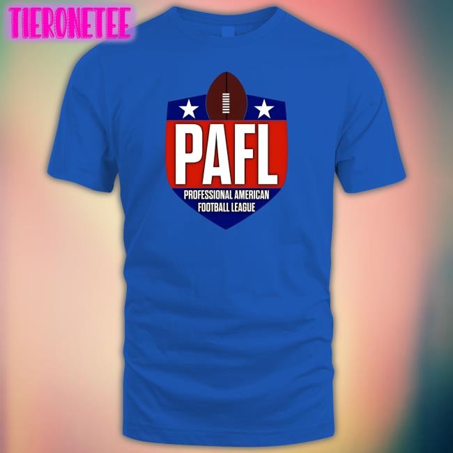The Pat Mcafee Show Merch Pafl Professional American Football League Shirt Phil