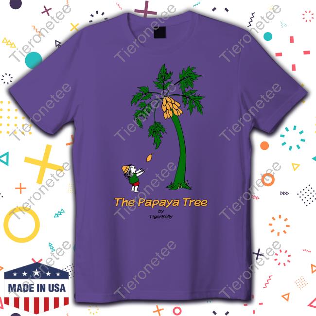Tigerbelly Merch The Papaya Tree T Shirt