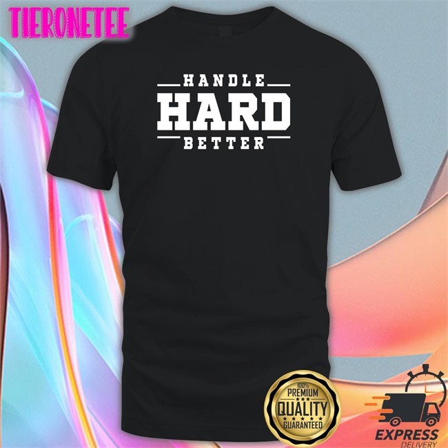 Duke Women’S Basketball Handle Hard Better Sweatshirt DukeWBB