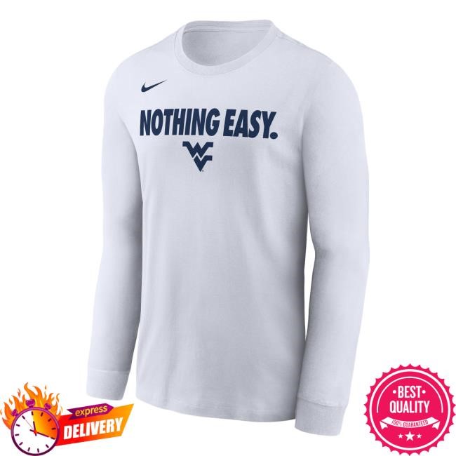WVU Nothing Easy Long Sleeve Shirt