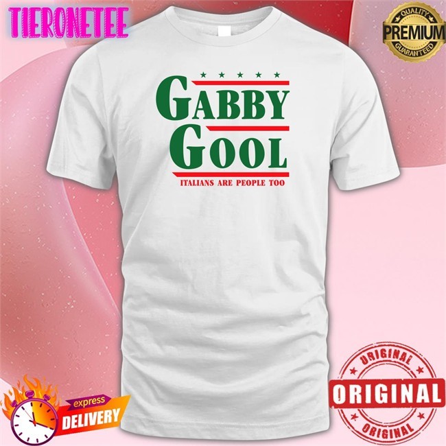 Shitheadsteve Gabby Gool Italians Are People Too Shirt White