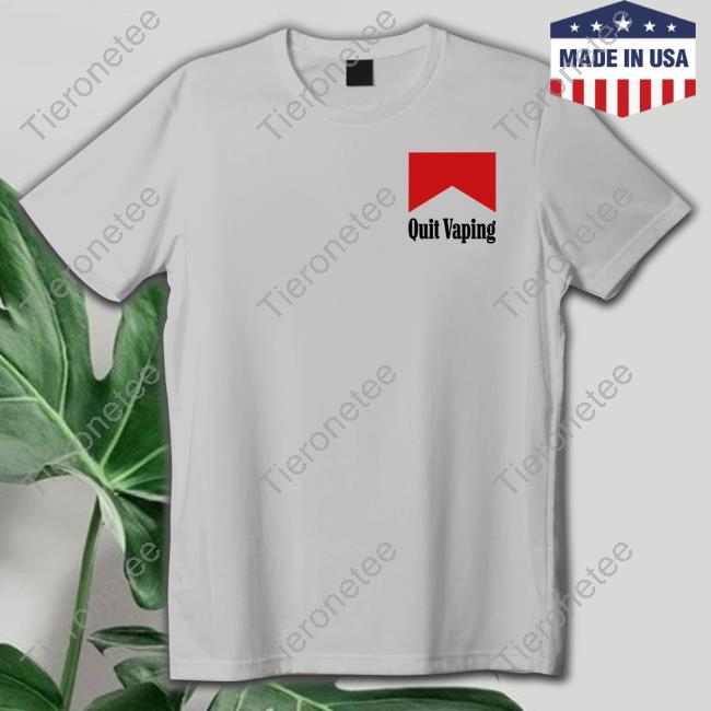 Quit Vaping Be A Man Tee Shirt