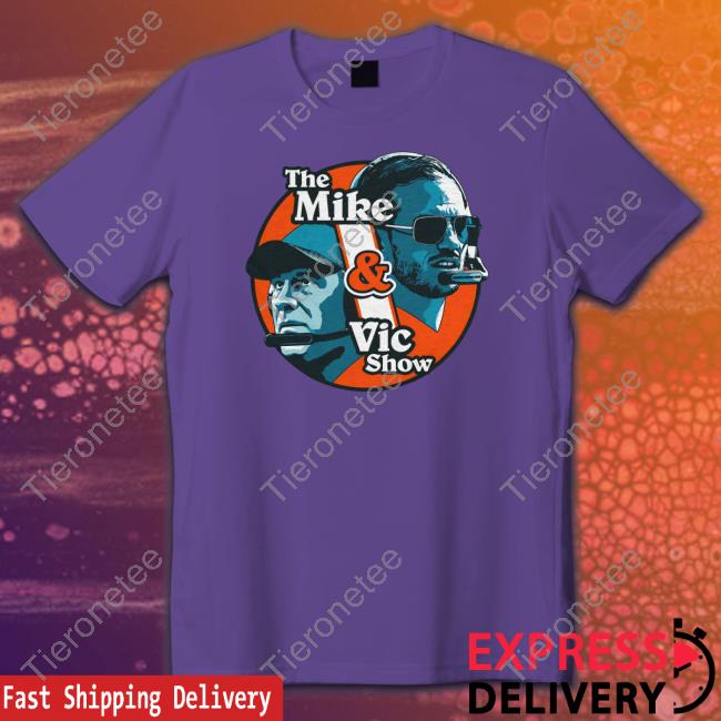 The Mike & Vic Show T Shirt