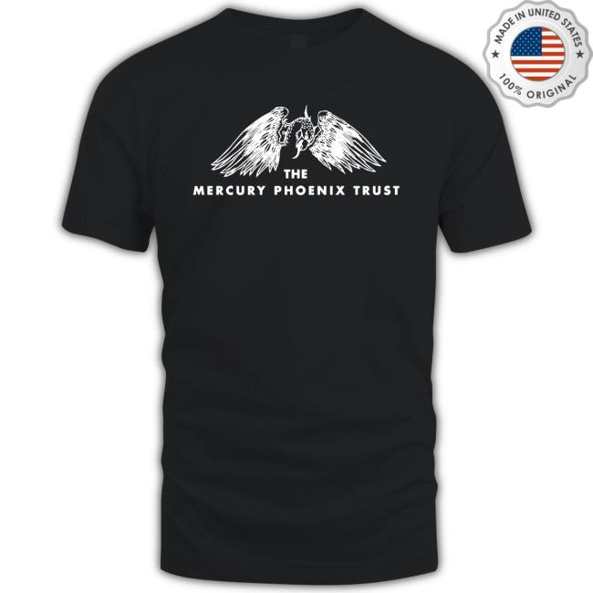 The Mercury Phoenix Trust T Shirt