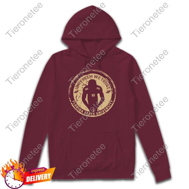 In Hykeem We Trust Florida State University Hoodie