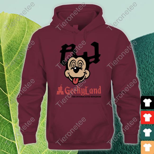 Geekyland The Intoxicated Kingdom T Shirts
