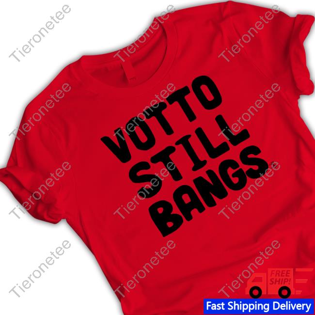 Official Cincy Shirts Votto Still Bangs T-Shirt