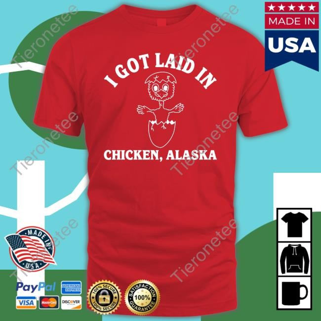 David Reamer I Got Laid In Chicken Alaska Long Sleeve Tee Shirt ANC Historian
