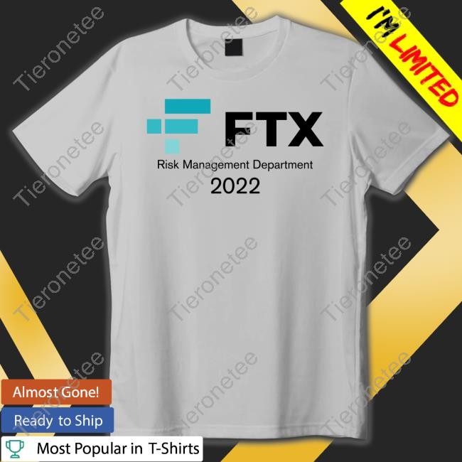 Will Clemente Ftx Risk Management Department 2022 Shirt Litquidity Merch