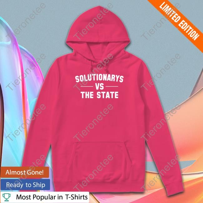 Solutionary Vs The State Hooded Sweatshirt