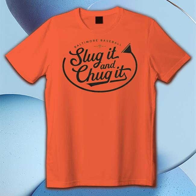 Slug It And Chug It Tee Shirt