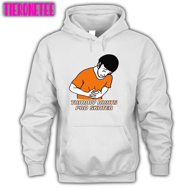 The Good Shirts Shop Tummy Hurts Pro Skater Crewneck Sweatshirt Shirts That Go Hard