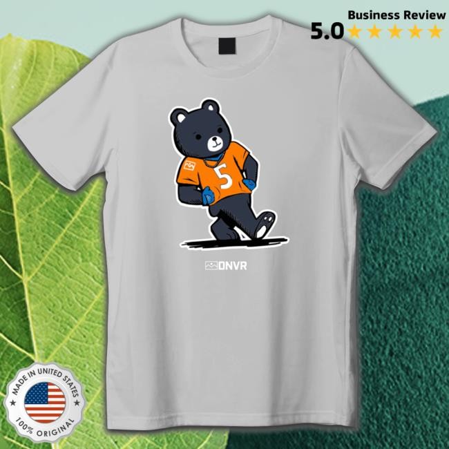 Official Denver broncos teddy strut Tee Shirts