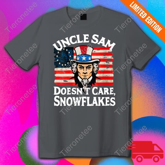 Official Uncle Sam Doesn't Care Snowflakes T Shirts