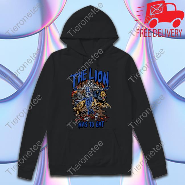 Official The Lion Has To Eat Crewneck Sweatshirt