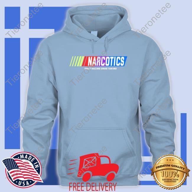 Narcotics Drag Racing Drug Taking Hoodie