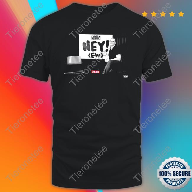 Rj City Hey (Ew) On Air Shirt