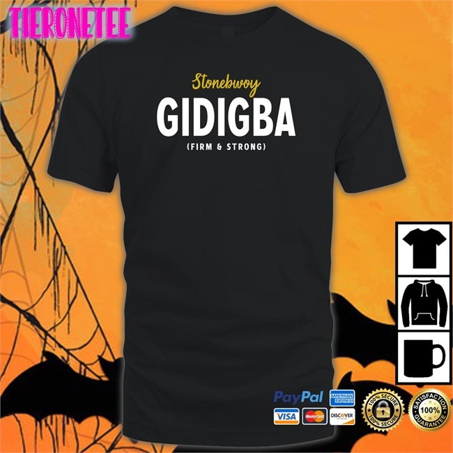 Juaben Stonebwoy Gidigba Firm Strrong Hooded Sweatshirt Akosua Serwaa
