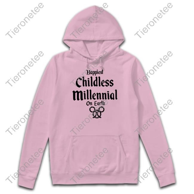Happiest Childless Milennial On Earth Tee Shirt