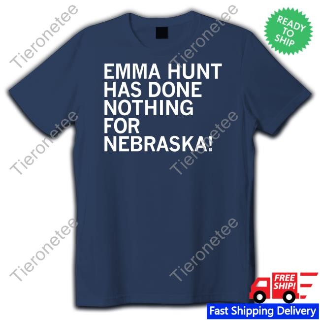 Raygun Emma Hunt Has Done Nothing For Nebraska Tank Top