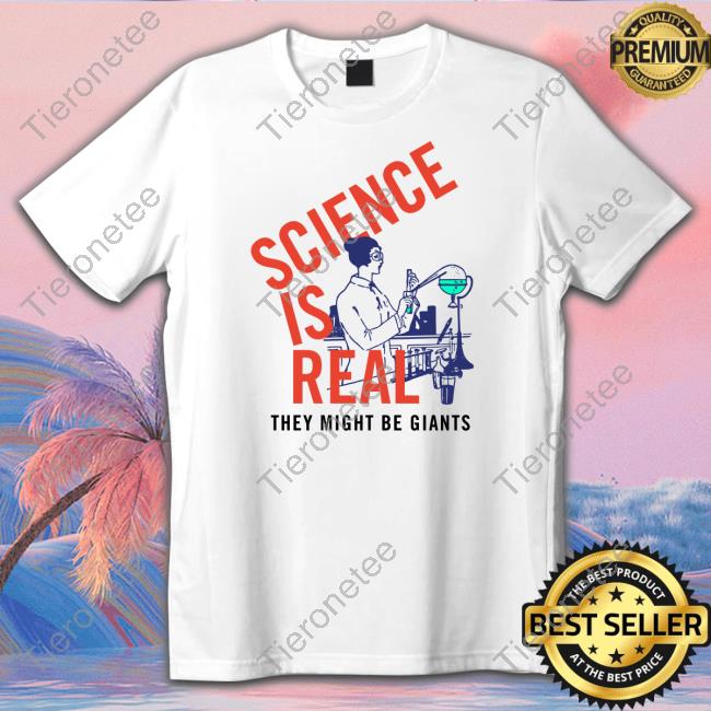 Official Tmbg Shop Science Is Real They Might Be Giants T-Shirt