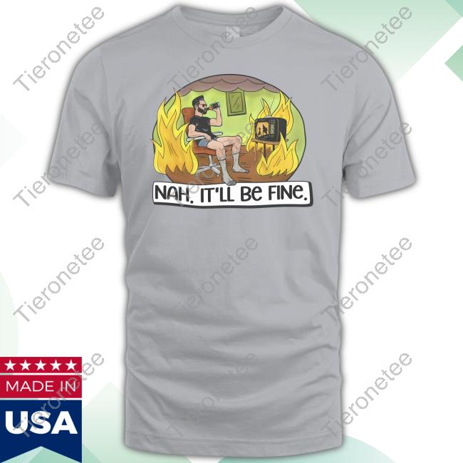 The Critical Drinker Nah, It'll Be Fine Hoodie