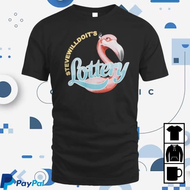 Stevewilldoit Lottery Tee Florida Lottery