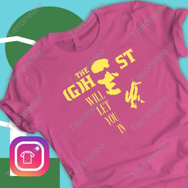 Louis The Ghost Will Let You In Shirt