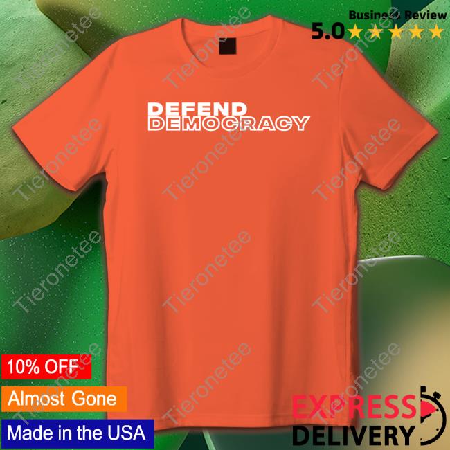 Defend Democracy T-Shirt