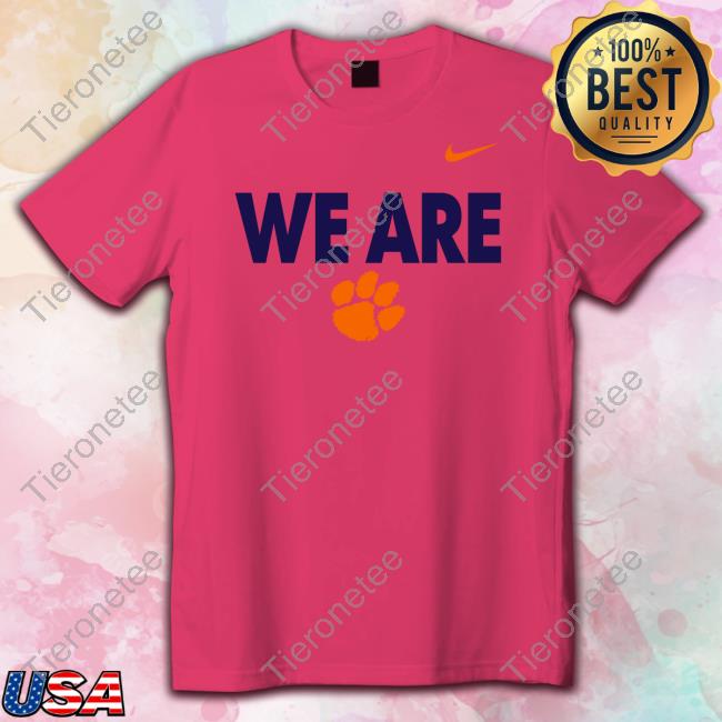 Official We Are Clemson Hoodie