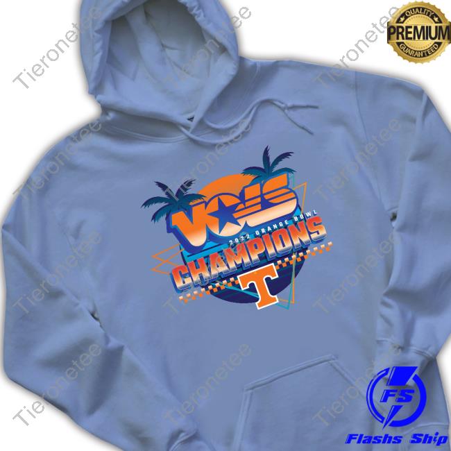 Vols 2022 Orange Bowl Champions Hoodie
