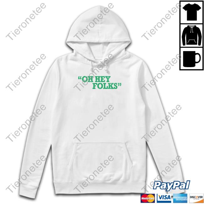 Bob Does Sports Merch Oh Hey Folks T-Shirt