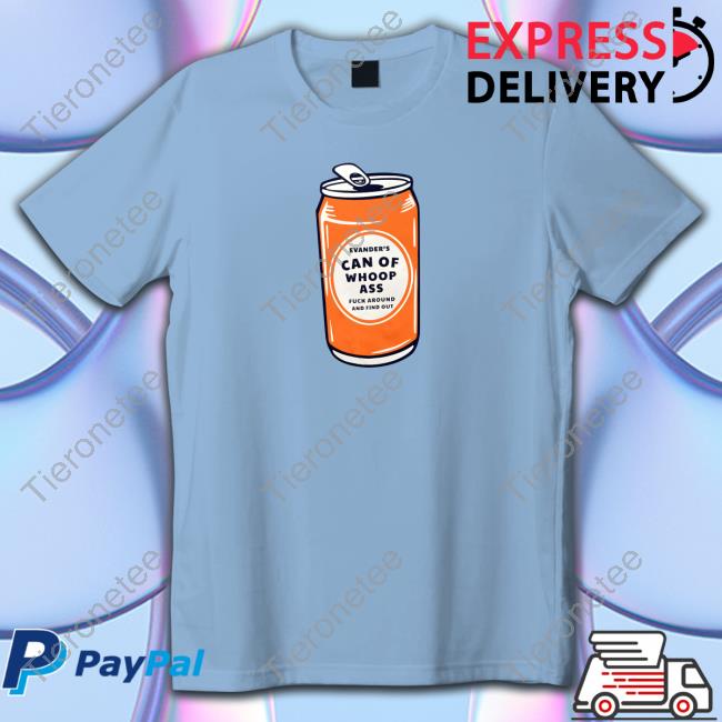 Evander’s Can of Whoop Ass Hoodie