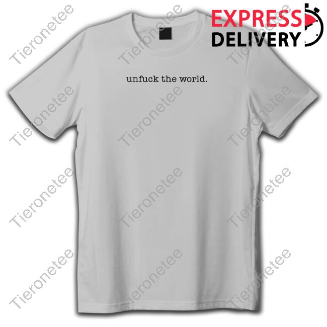 Official Klara Kalu Wearing Unfuck The World New T Shirt